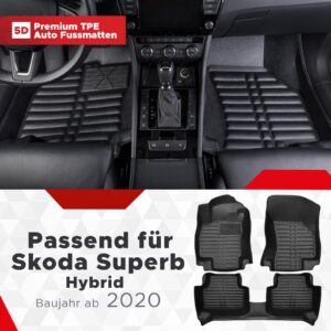 5D Premium Auto Fussmatten TPE Set passend für Skoda Superb Hybrid Baujahr ab 2020