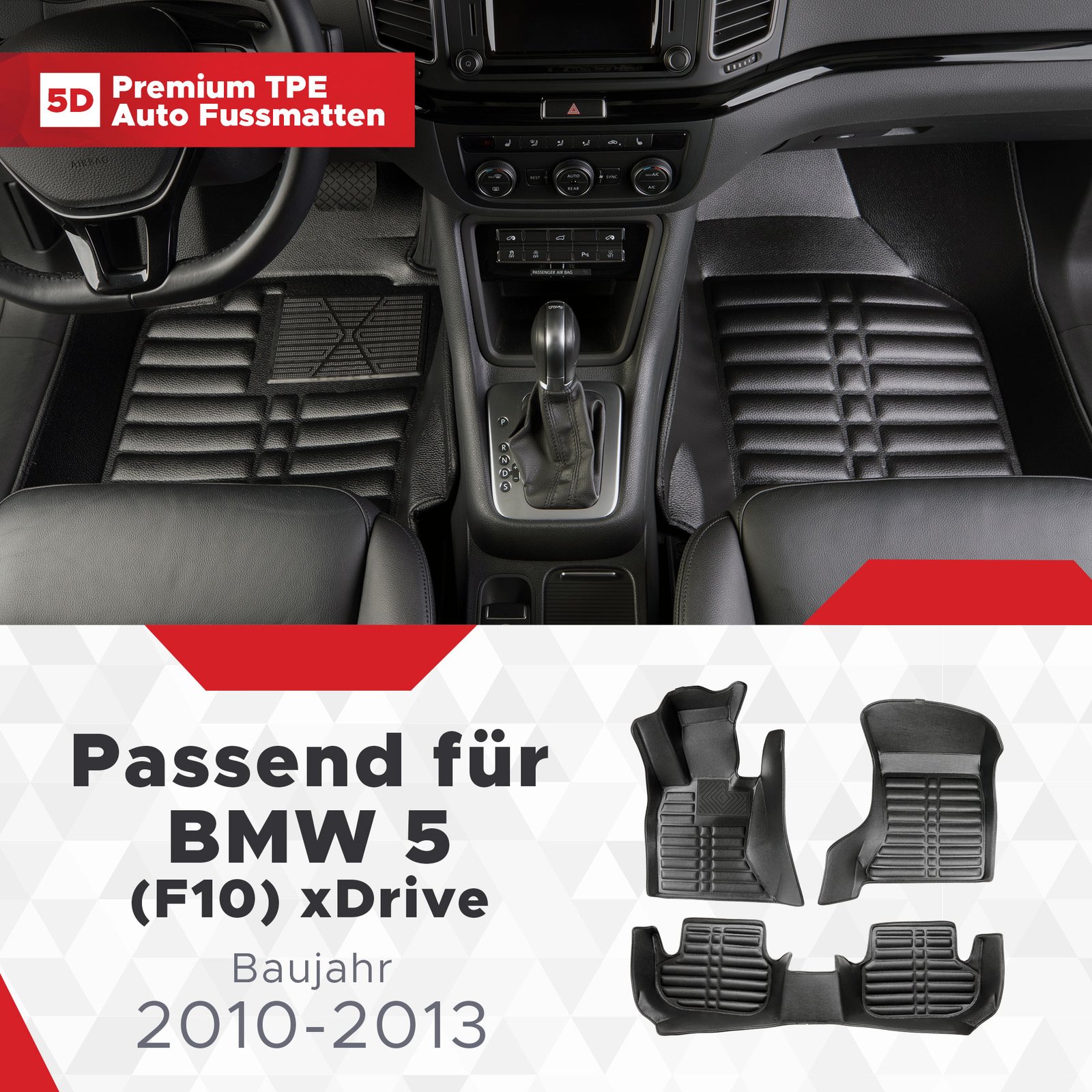 5D Premium Auto Fussmatten TPE Set passend für BMW 5 (F10) xDrive Baujahr 2010-2013