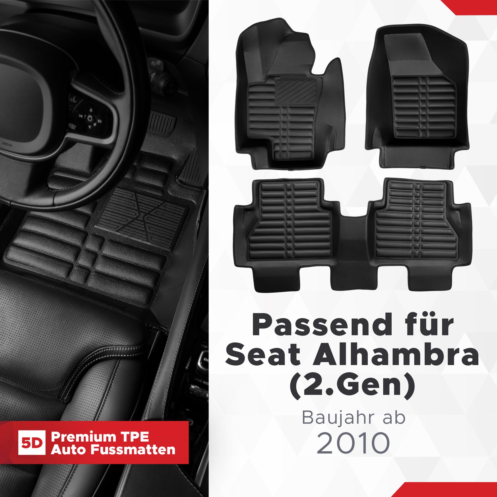 5D Premium Auto Fussmatten TPE Set passend für Seat Alhambra (2.Gen) für 5 Sitze Baujahr ab 2010